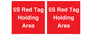 5S Red Tag Holding Area 
